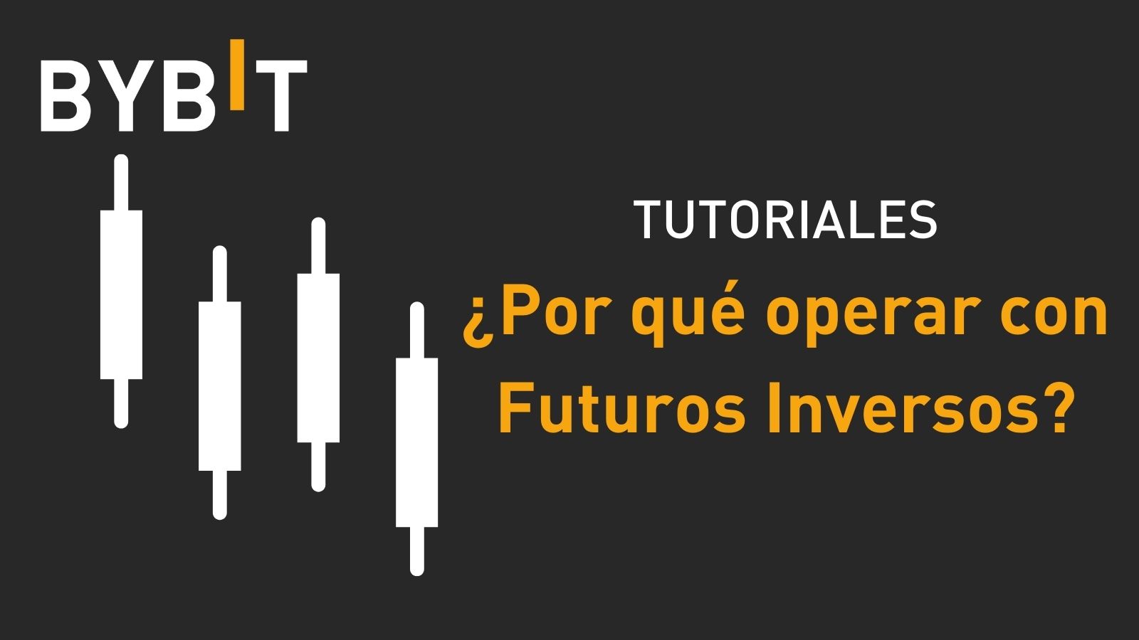 Por qué operar con Futuros Inversos Bybit Learn