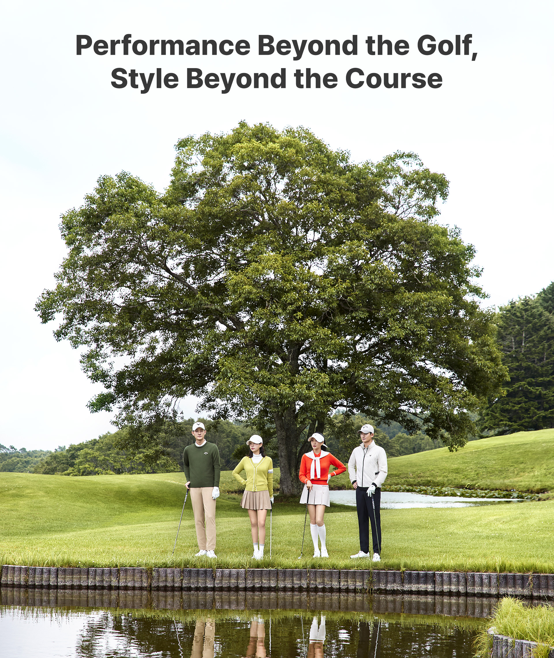 Performance Beyond the Golf,
Style Beyond the Course