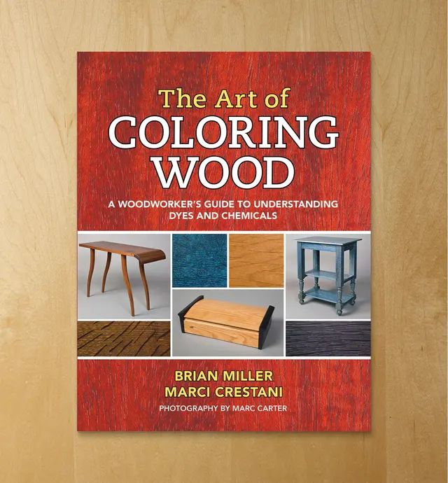 image of The Art of Coloring Wood – A Woodworker’s Guide to Understanding Dyes and Chemicals