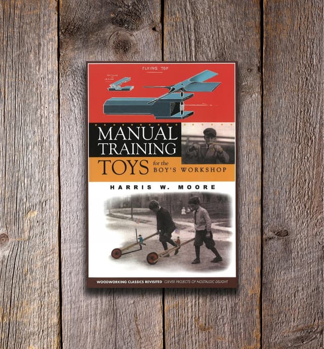 image of Manual Training Toys for the Boy's Workshop