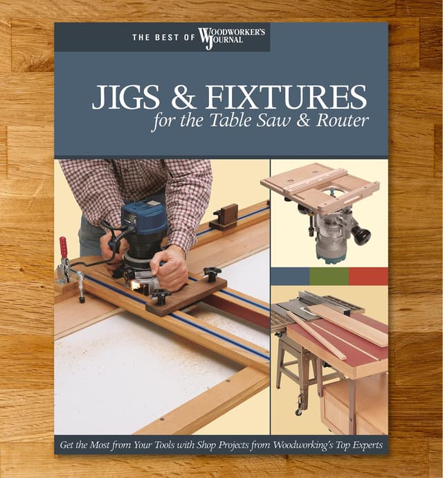 image of Jigs & Fixtures for the Table Saw & Router