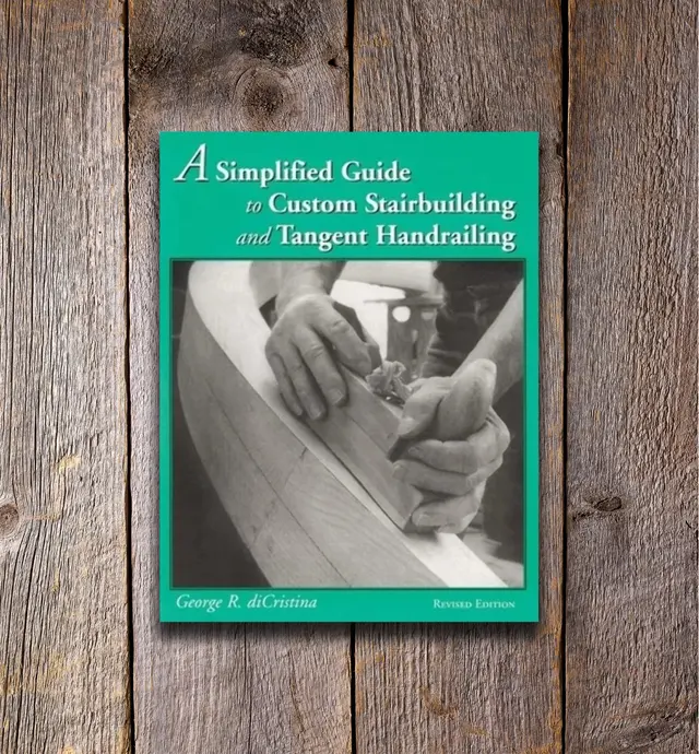 image of A Simplified Guide to Custom Stairbuilding and Tangent Handrailing