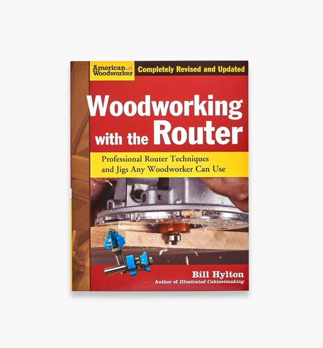 image of Woodworking with the Router, Revised Edition