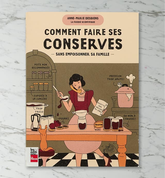 image of Comment faire ses conserves sans empoisonner sa famille