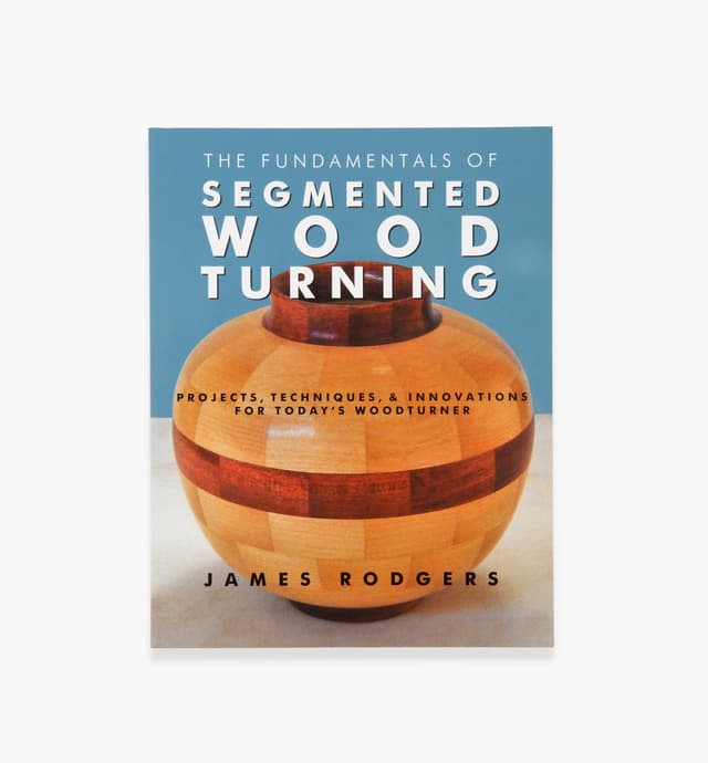 image of The Fundamentals of Segmented Wood Turning