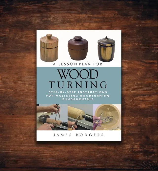 image of A Lesson Plan for Woodturning – Step-by-Step Instructions for Mastering Woodturning