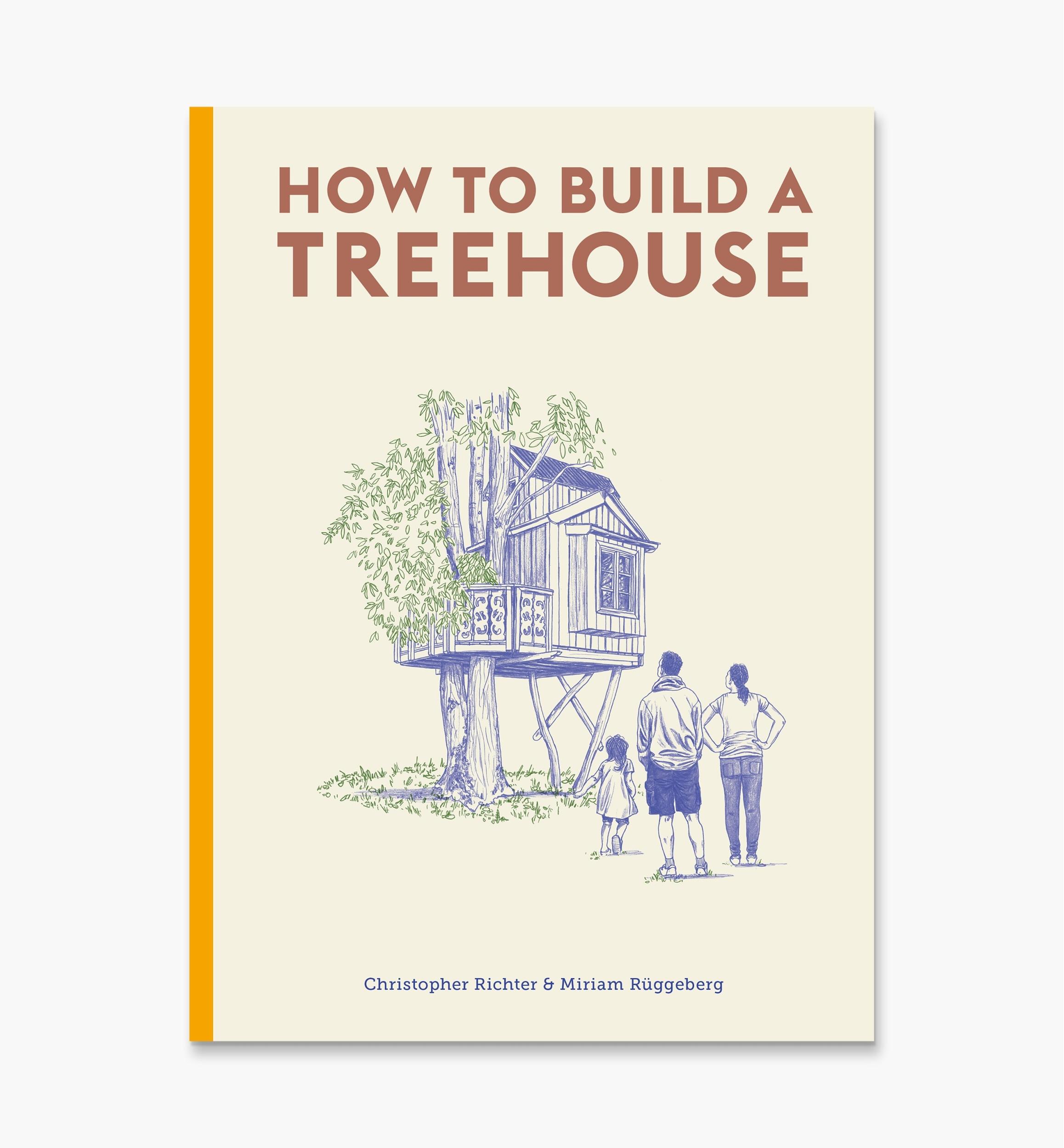 How to Build a Treehouse