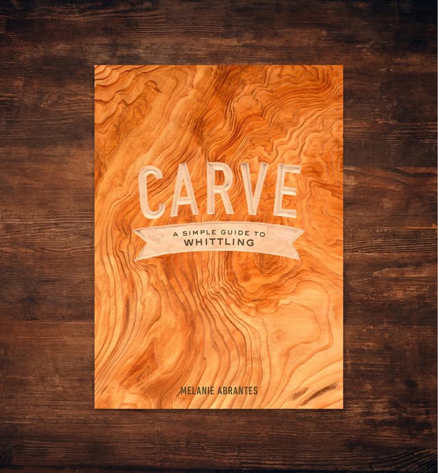 image of Carve – A Simple Guide to Whittling
