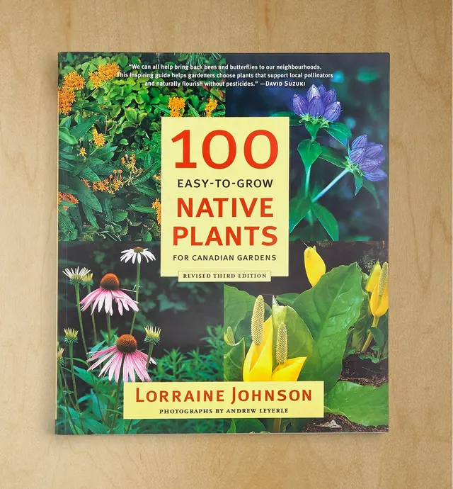 image of 100 Easy-To-Grow Native Plants for Canadian Gardens, Revised 3rd Edition