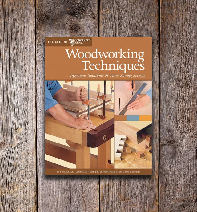 image of Woodworking Techniques – Ingenious Solutions & Time-Saving Secrets