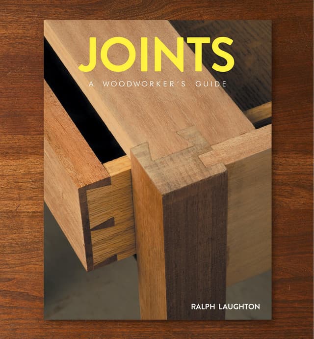 image of Joints – A Woodworker's Guide