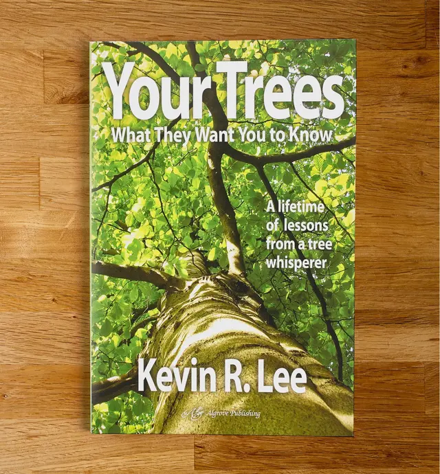 image of Your Trees: What They Want You to Know