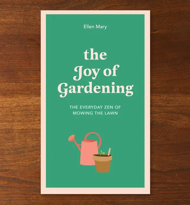 image of Joy of Gardening: The Everyday Zen of Mowing the Lawn