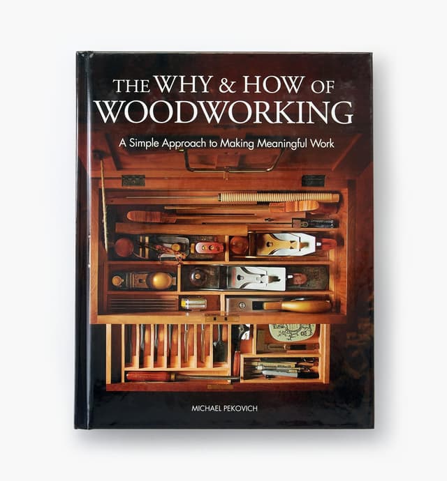 image of The Why and How of Woodworking