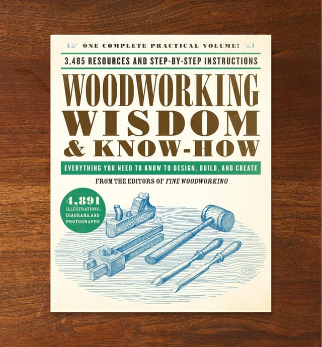image of Woodworking Wisdom & Know-How â Everything You Need to Know to Design, Build, and Create
