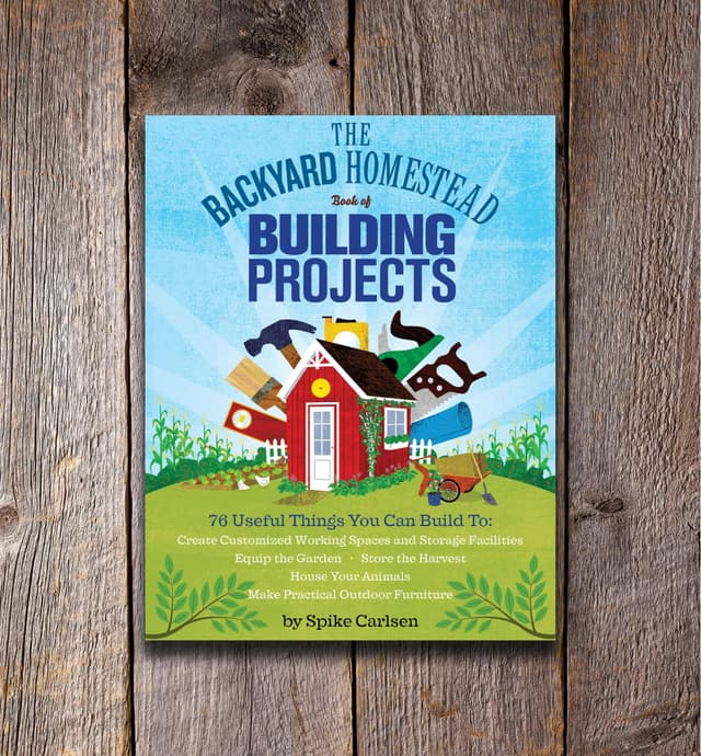 image of Backyard Homestead Book of Building Projects