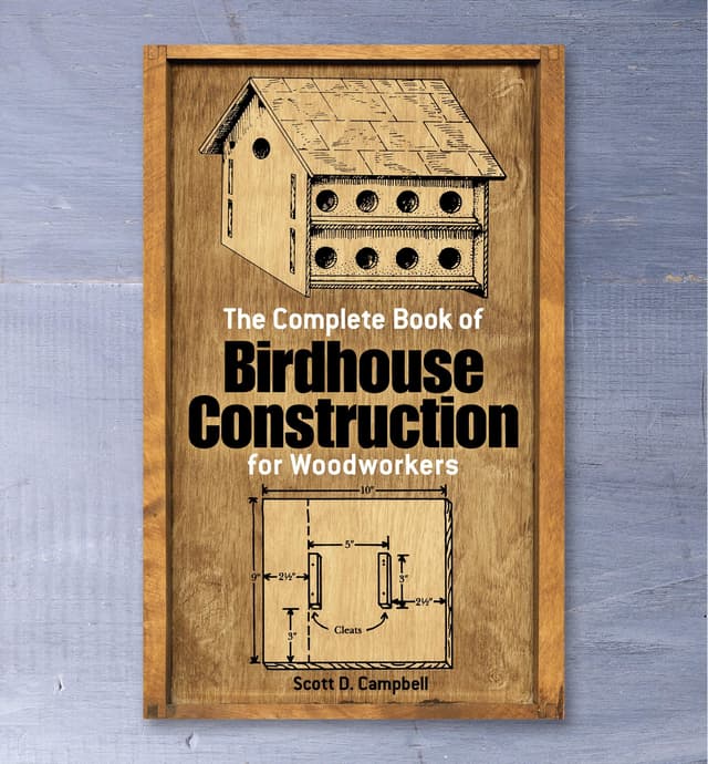 image of The Complete Book of Birdhouse Construction for Woodworkers