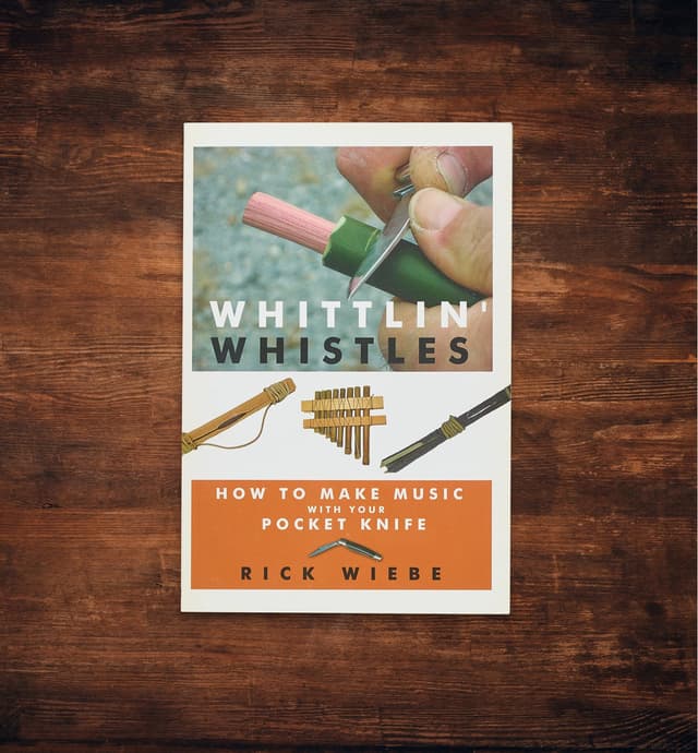 image of Whittlin' Whistles: How to Make Music with Your Pocket Knife