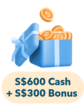 S$600 Cash + S$300 Bonus Cash via PayNow 