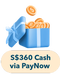 S$360 Cash via PayNow