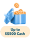 Up to S$500 Cash