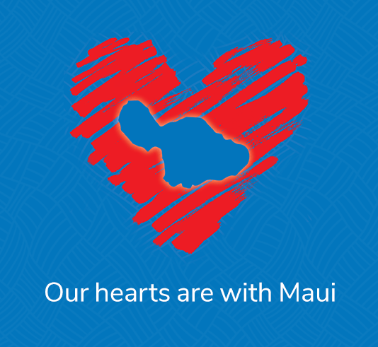 Our Hearts are with Maui