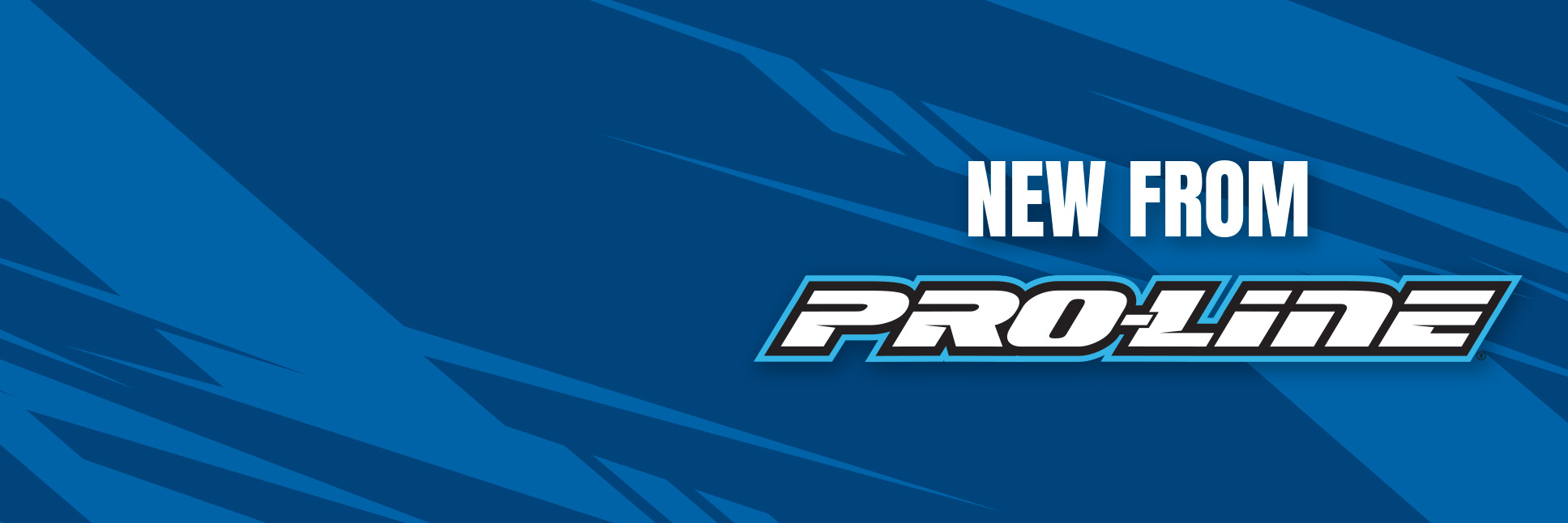 Pro-Line New Releases Pro-Line New Releases