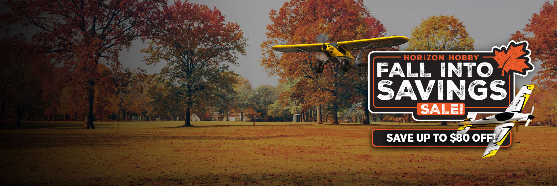 Action shots of the HobbyZone Carbon Cub S 2 1.3m RC airplane and E-flite Sportix 1.1m RC airplane flying through a park with tress in autumn with the Horizon Hobby Fall Into Savings Logo Action shots of the HobbyZone Carbon Cub S 2 1.3m RC airplane and E-flite Sportix 1.1m RC airplane flying through a park with tress in autumn with the Horizon Hobby Fall Into Savings Logo