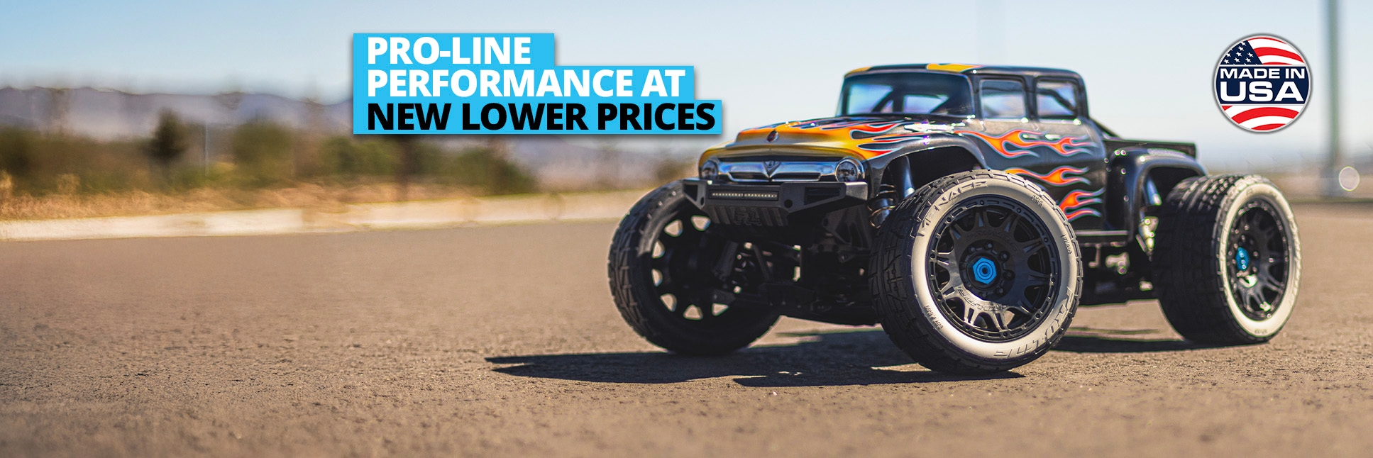 Pro-Line New Lower Pricing Graphic with Made in the U.S.A. Logo Pro-Line New Lower Pricing Graphic with Made in the U.S.A. Logo