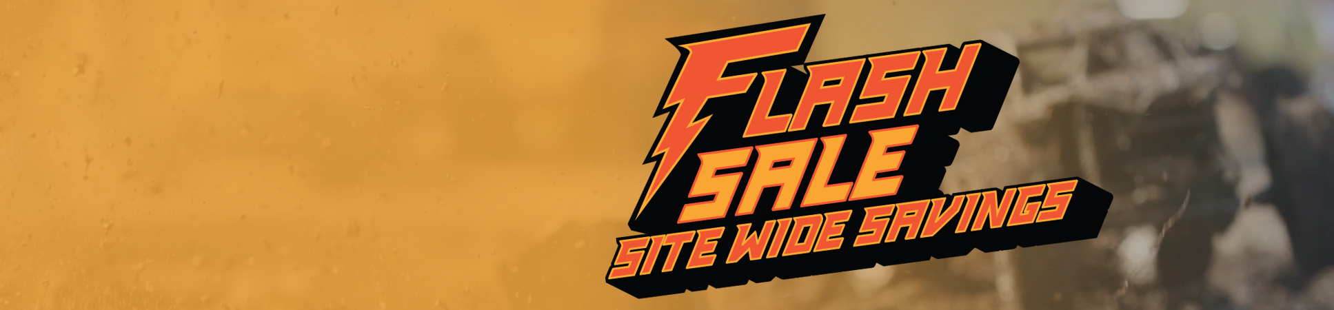 Flash Sale - Save 25% Site Wide