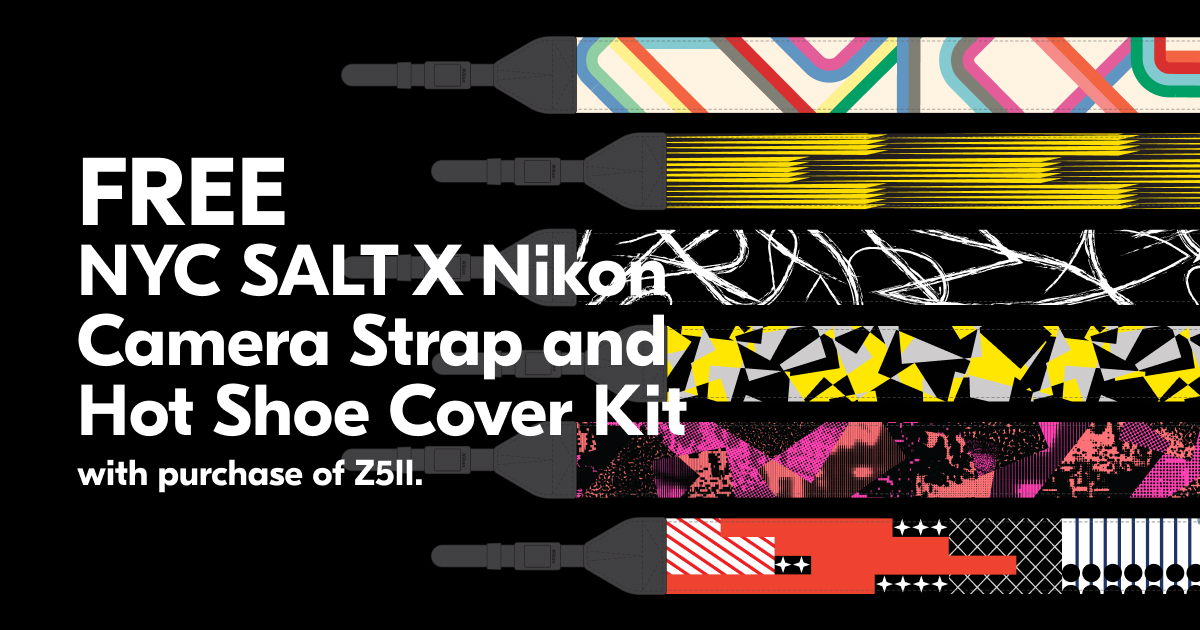 Nikon Z5II NYC SALT X NIKON promotion | Free camera strap & hot