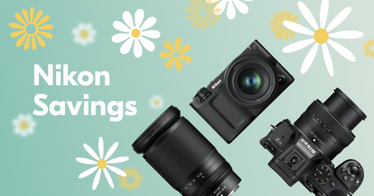 Spring And Camera Nikon Spring Savings: Deals on Cameras, Lenses & Gear