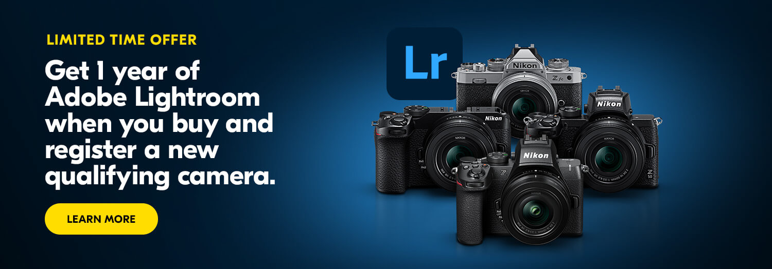 Limited time offer: Get one year of Adobe Lightroom when you buy and register a new qualifying camera.