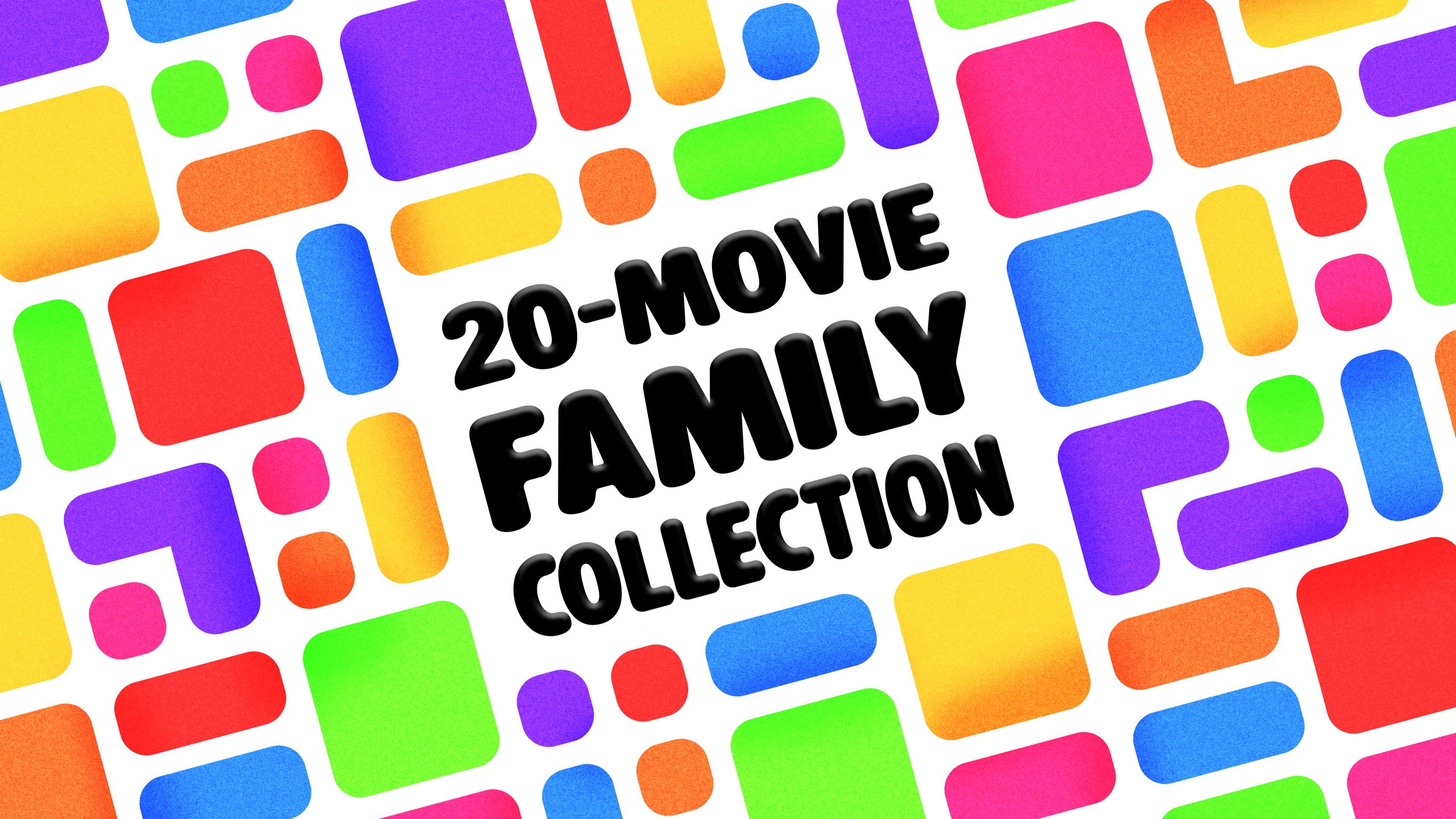 20MovieFamilyColl_keyart_mobile_3840x2160.jpg