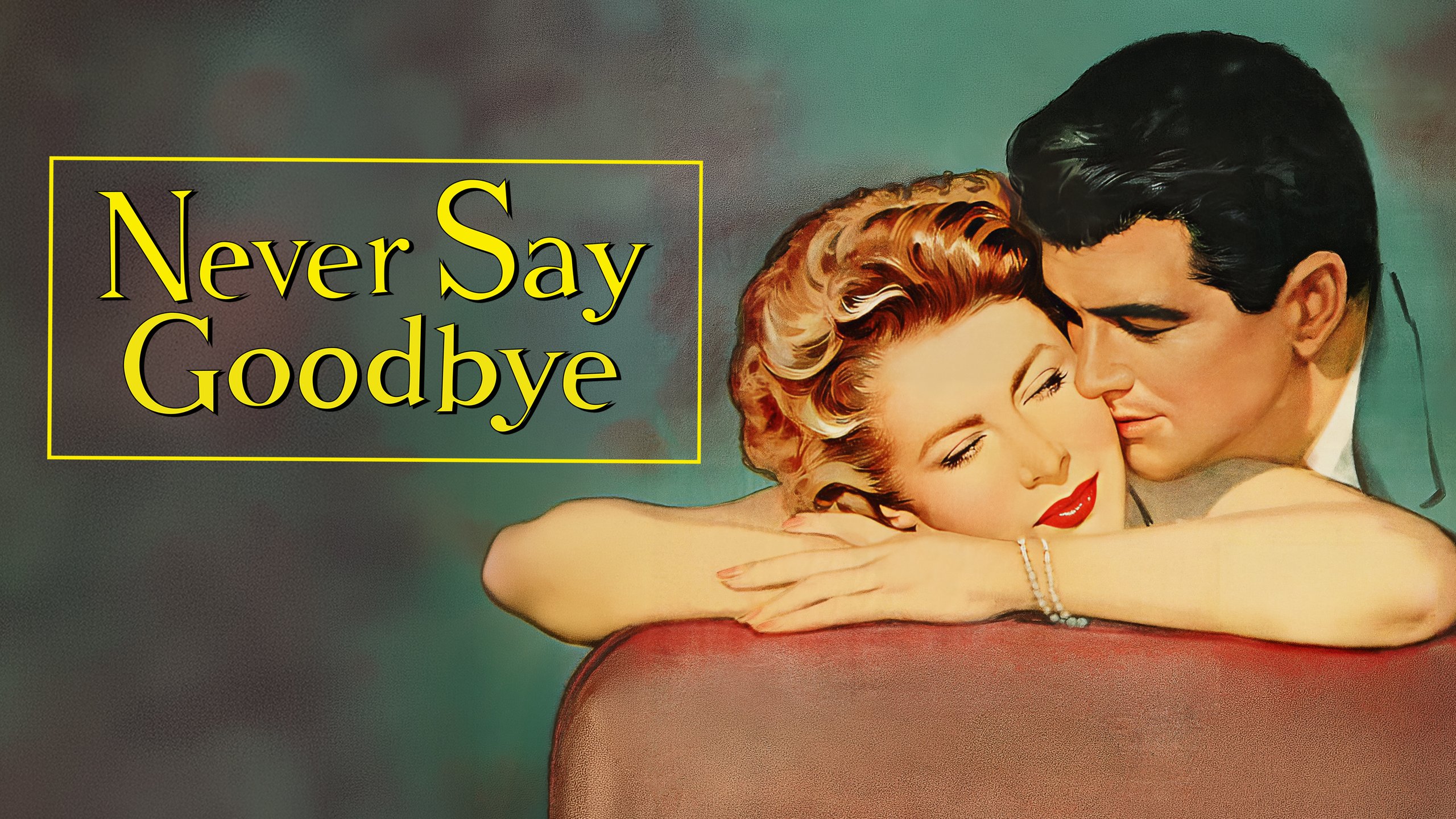 NeverSayGoodbye_keyart_mobile_3840x2160.jpg