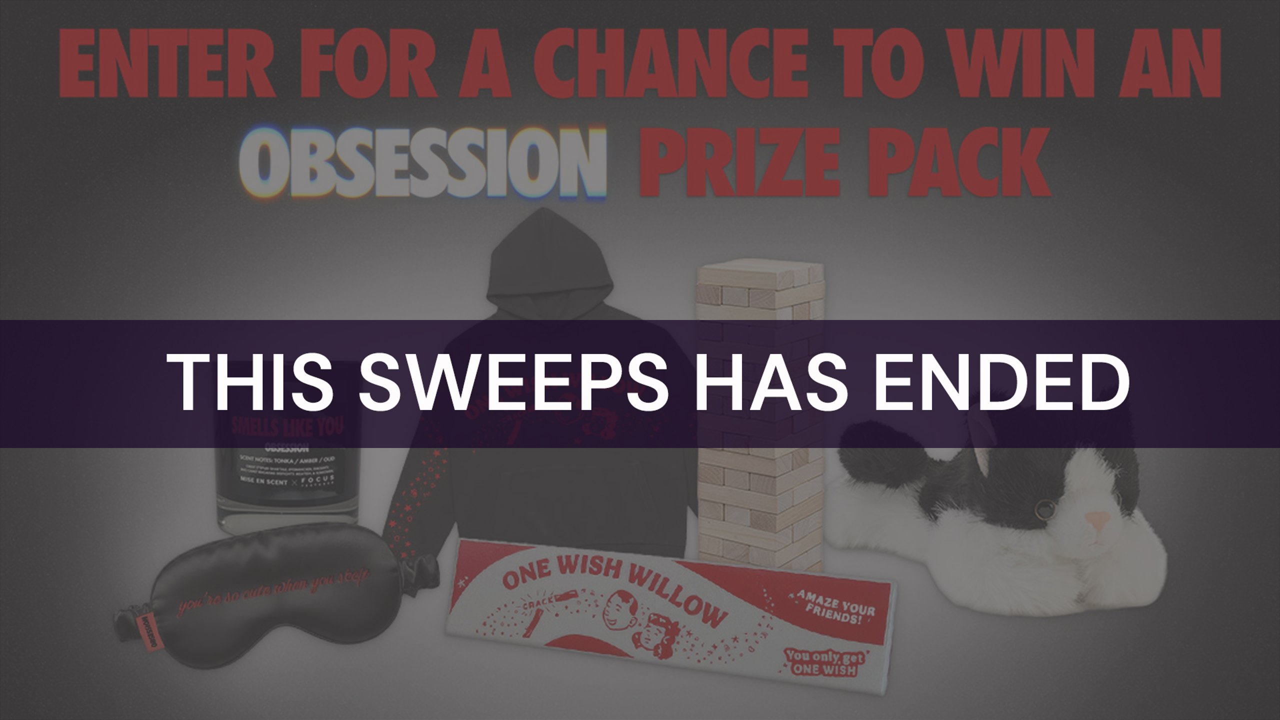 ObsessionSweeps_UPAH_CollectionsPage_Sweeps_ENDED_tout.jpg