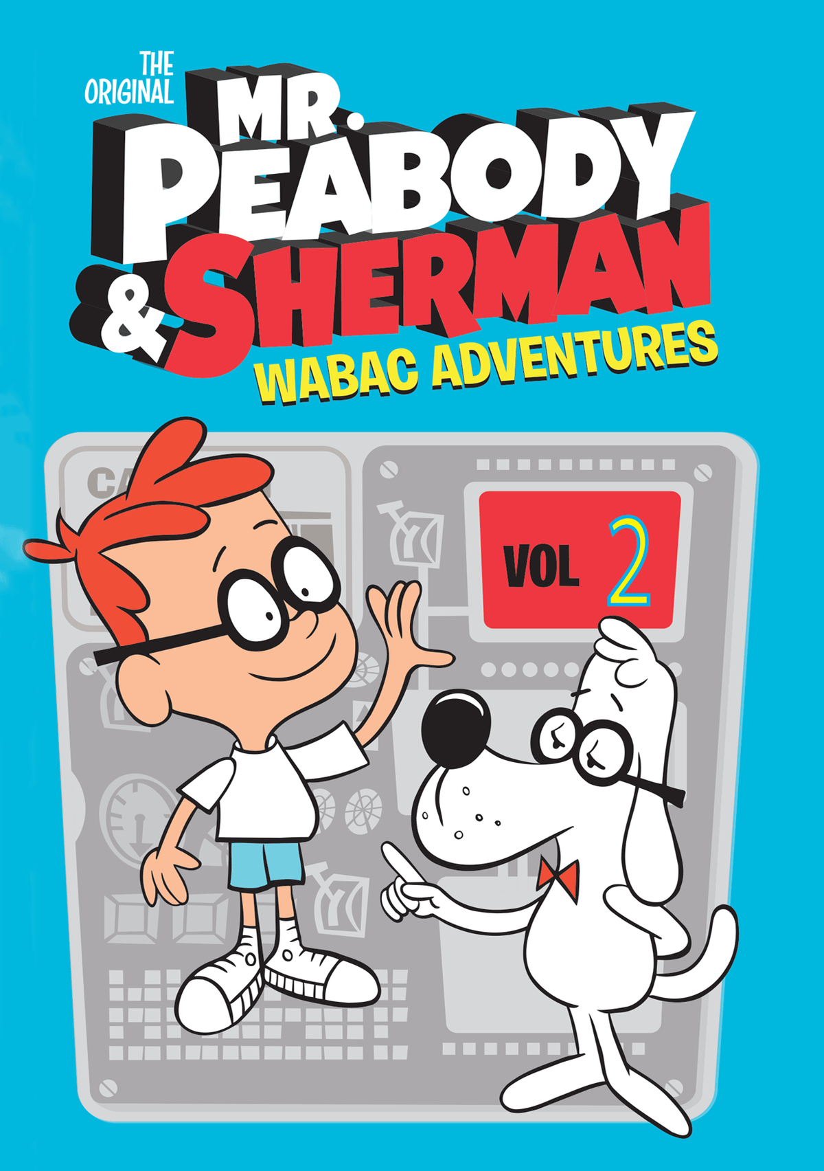 Mr. Peabody & Sherman WABAC Adventures: Volume 2 | Universal