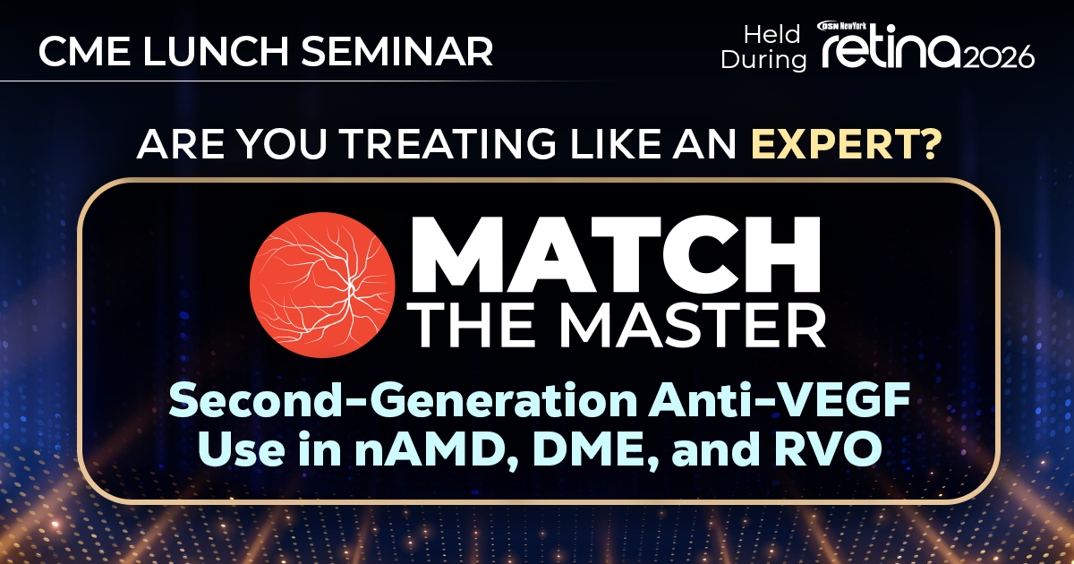 Match the Retina Master: Second-Generation Anti-VEGF Use in nAMD, DME, and RVO