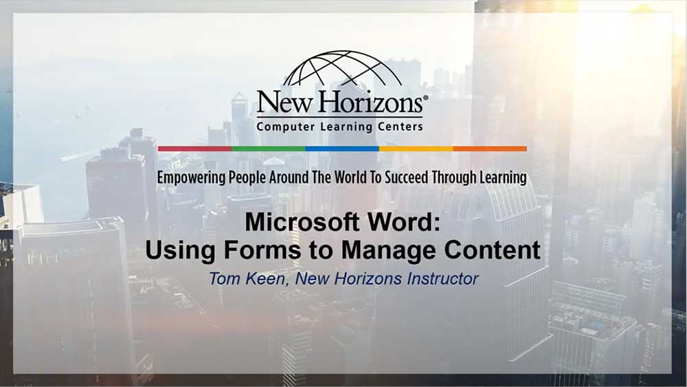 Microsoft Word: Using Forms to Manage Content