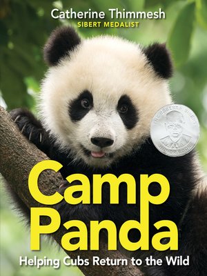 Available Title: Camp Panda: Helping Cubs Return to the Wild