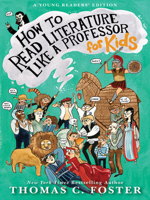 Available Title: How to Read Literature Like a Professor for Kids