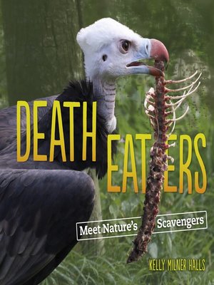 Available Title: Death Eaters: Meet Nature's Scavengers