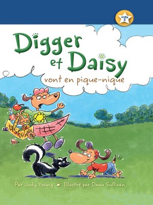 Available Title: Digger et Daisy vont en pique-nique (Digger and Daisy Go on a Picnic)