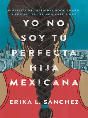 Available Title: Yo no soy tu perfecta hija mexicana