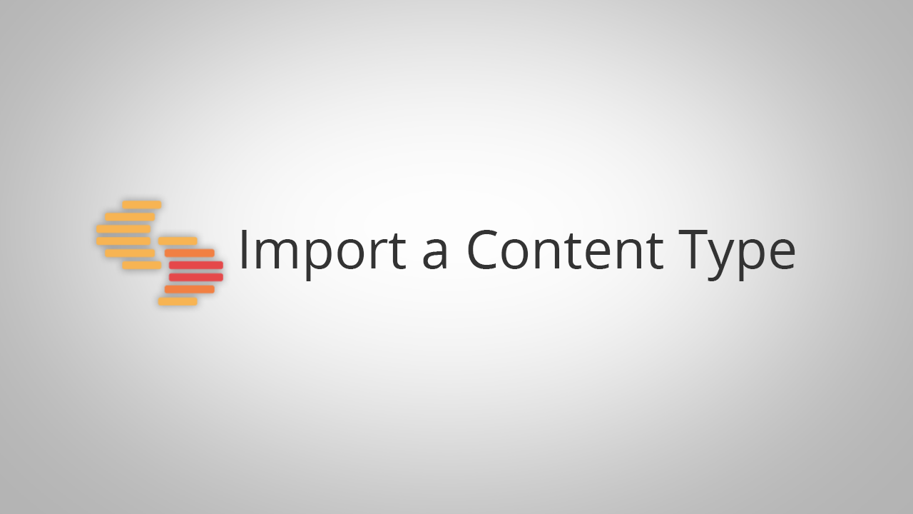 Import a Content Type.png