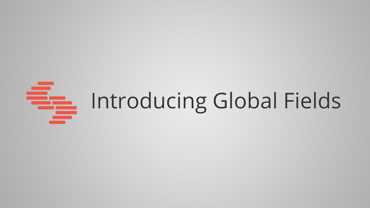 Introducing Global Fields.jpg