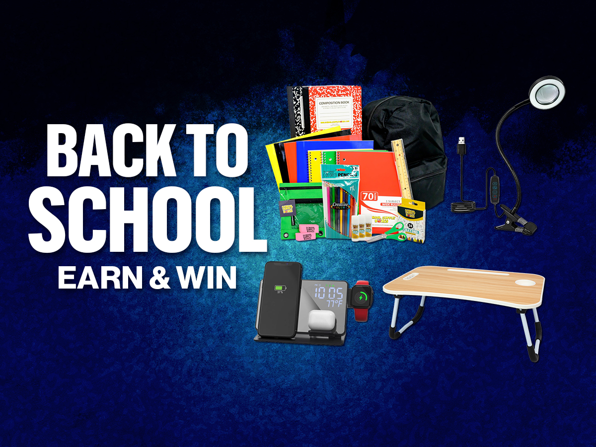 Back to School Earn & Win