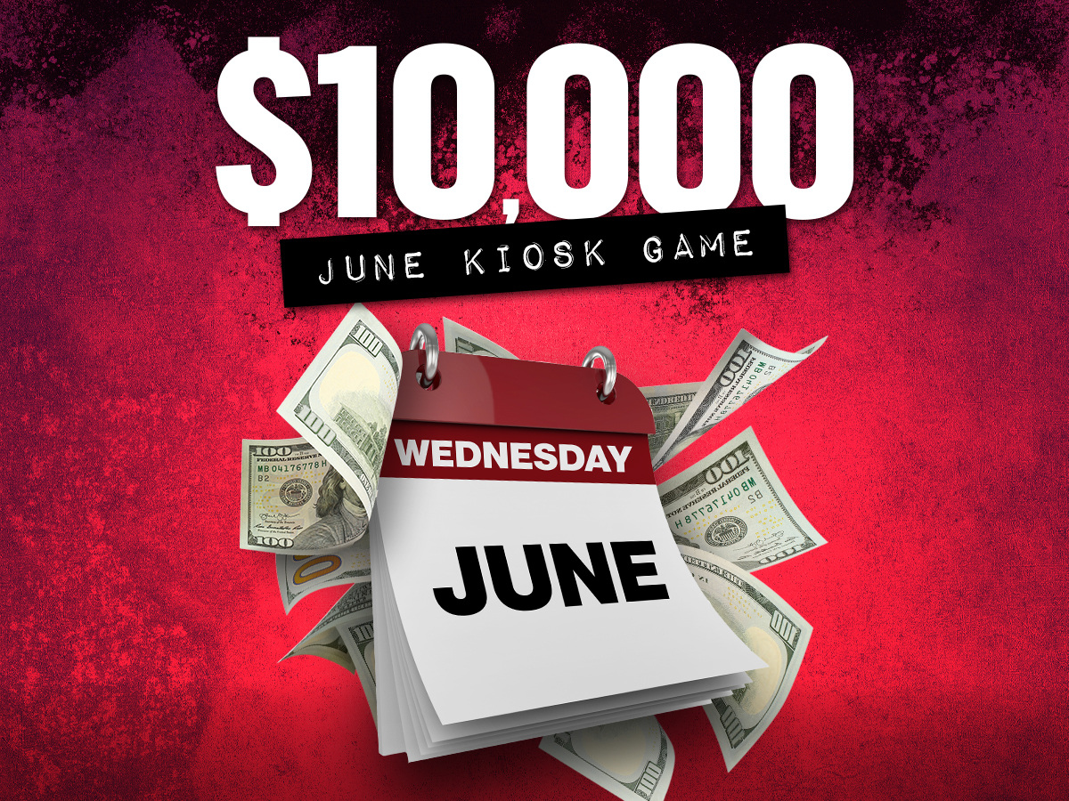 $10,000 June Kiosk Game