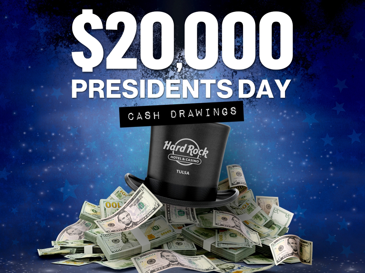 $20,000 Presidents Day Cash Drawings 