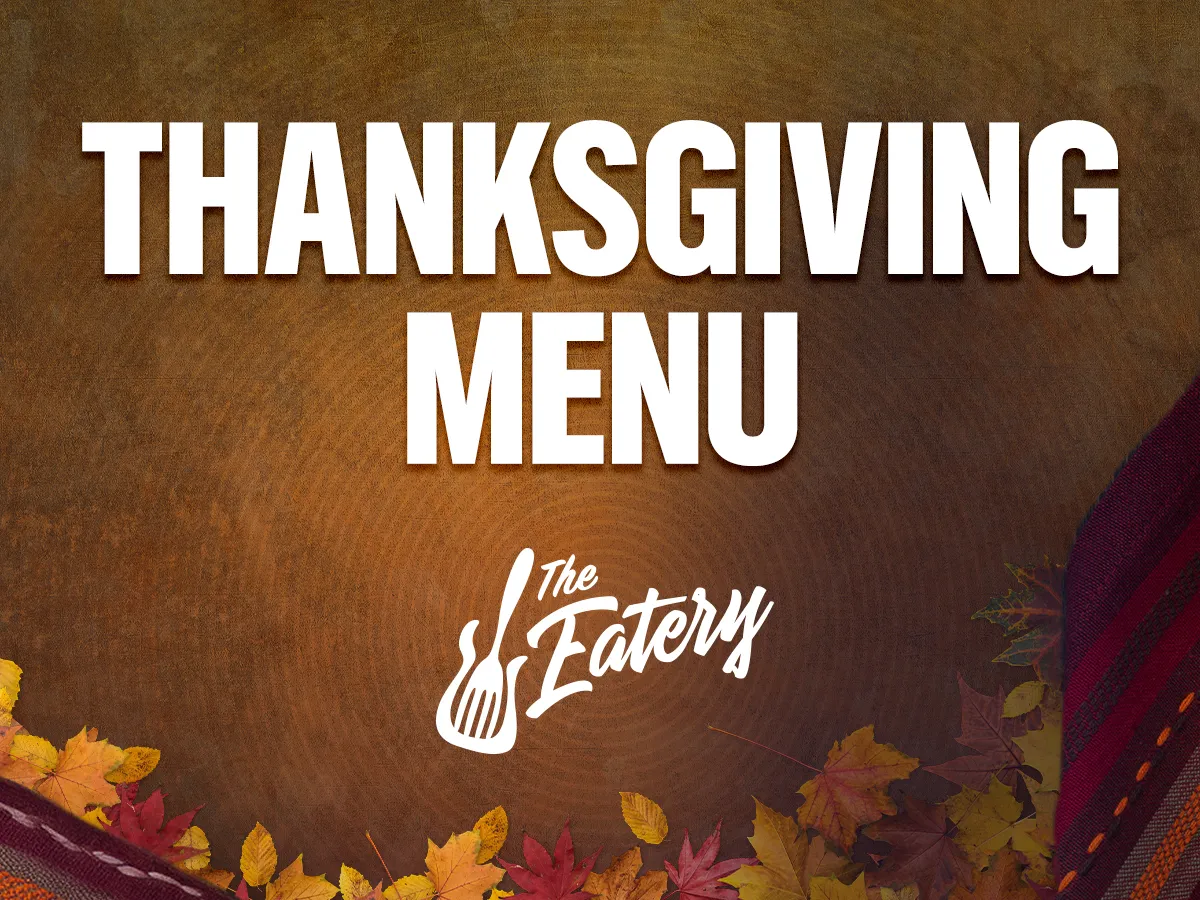 Thanksgiving Menu at The Eatery